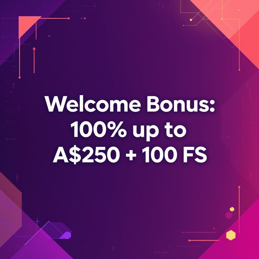 Welcome Bonus: 100% up to A$250 + 100 FS